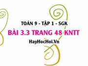Bài 3.3 trang 48 Toán 9 tập 1 Kết nối tri thức